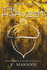 The Harvest by K. Makansi, 9780989867184
