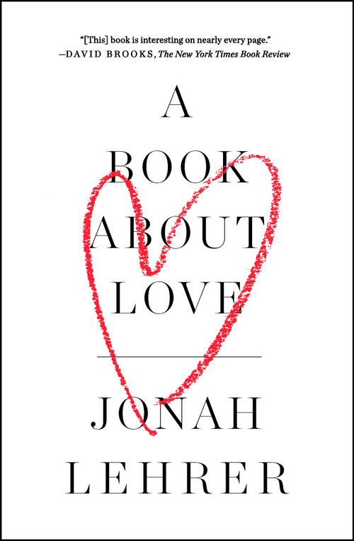 A Book About Love - 9781476761404 by Jonah Lehrer