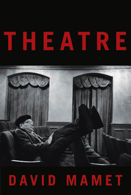 Theatre by David Mamet, 9780865479470