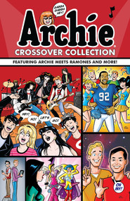 Archie Crossover Collection by Matthew Rosenberg, Alex Segura, Dan Parent, 9781682559680
