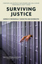 Surviving Justice (America's Wrongfully Convicted and Exonerated) - 9781786632241 by Dave Eggers, Lola Vollen, Scott Turow, 9781786632241
