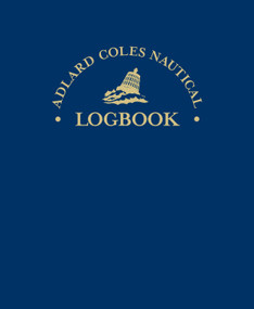 The Adlard Coles Nautical Logbook by Robin Knox-Johnston, 9780713653069