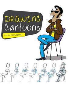 Drawing Cartoons by Colin Shelbourn, 9781847971722