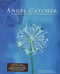 Angel Catcher: A Grieving Journal (A Journal of Loss and Remembrance) by Kathy Eldon, Amy Eldon Turteltaub, 9780811861724