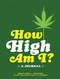 How High Am I? A Journal by Chronicle Books LLC, 9780811874434