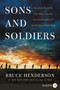 Sons and Soldiers (The Untold Story of the Jews Who Escaped the Nazis and Returned With the U.S. Army to Fight Hitler) - 9780062670304 by Bruce Henderson, 9780062670304