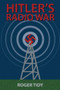 Hitler's Radio War by Roger Tidy, 9780709091493