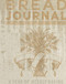 Bread Journal (A Year of Weekly Baking) by Chronicle Books, 9781452108728
