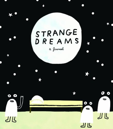 Strange Dreams (A Journal) by Andy J. Miller, 9781452126449