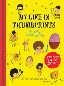The Small Object My Life in Thumbprints (An Inky Autobiography) by Sarah Neuburger, 9781452135373