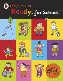 Ladybird I'm Ready for School! by Ladybird, 9780241215975