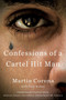 Confessions of a Cartel Hit Man by Martin Corona, Tony Rafael, 9781101984628