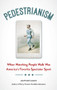 Pedestrianism (When Watching People Walk Was America's Favorite Spectator Sport) - 9781613738825 by Matthew Algeo, 9781613738825