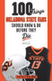 100 Things Oklahoma State Fans Should Know & Do Before They Die by Robert Allen, Mike Gundy, 9781629374345