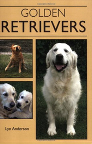 Golden Retrievers by Lyn Anderson, 9781847970251