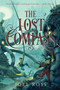 The Lost Compass - 9780062353092 by Joel Ross, 9780062353092