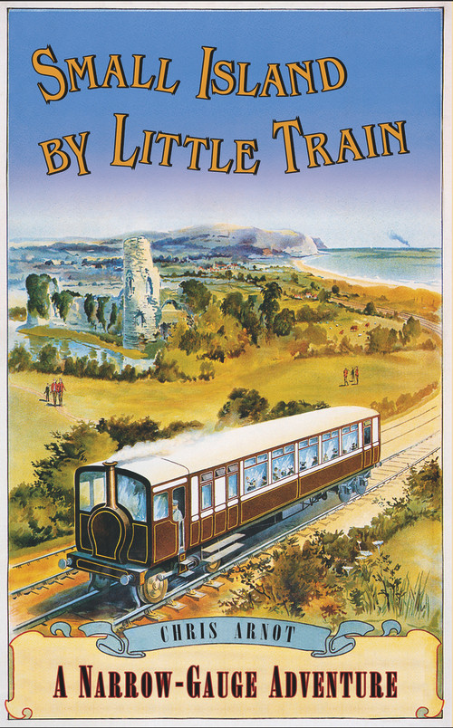Small Island by Little Train by Chris Arnot, 9780749578497