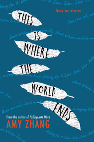 This Is Where the World Ends - 9780062383051 by Amy Zhang, 9780062383051