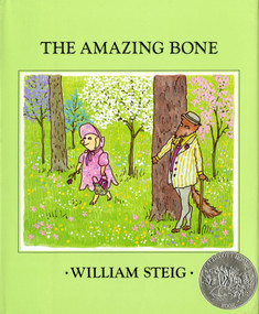 The Amazing Bone ((Caldecott Honor Book)) - 9780374302481 by William Steig, William Steig, 9780374302481