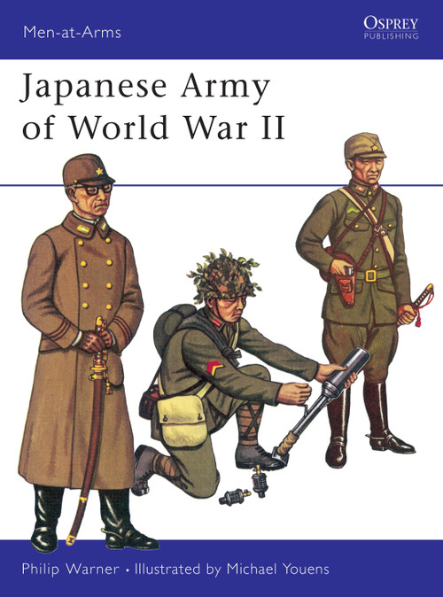 Japanese Army of World War II by Philip Warner, Michael Youens, 9780850451184