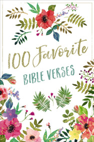 100 Favorite Bible Verses (Devotions and Scripture for Daily Inspiration (A Devotional)) - 9780718096953 by Thomas Nelson, 9780718096953