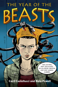 The Year of the Beasts - 9781250050762 by Cecil Castellucci, Nate Powell, 9781250050762