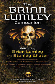 The Brian Lumley Companion by Brian Lumley, Stanley Wiater, 9780765304407