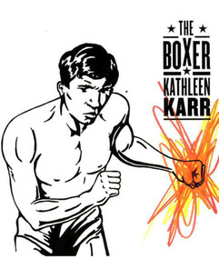 The Boxer by Kathleen Karr, 9780374408862