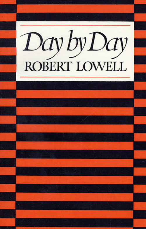 Day by Day - 9780374514716 by Robert Lowell, 9780374514716