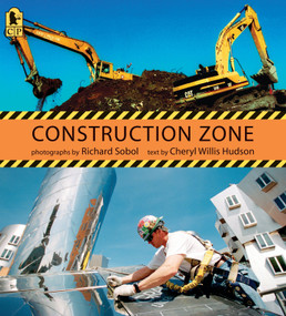 Construction Zone - 9780763693442 by Cheryl Willis Hudson, Richard Sobol, 9780763693442