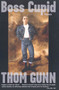 Boss Cupid (Poems) by Thom Gunn, 9780374527716