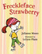 Freckleface Strawberry by Julianne Moore, LeUyen Pham, 9781599901077