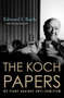 The Koch Papers (My Fight Against Anti-Semitism) by Edward I. Koch, Rafael Medoff, 9780230610972