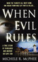 When Evil Rules (Vengeance and Murder on Cape Cod) by Michele R. McPhee, 9781250037671
