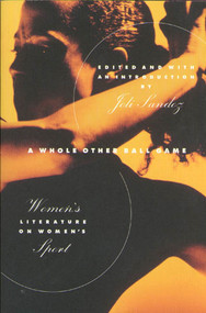 A Whole Other Ball Game (Women's Literature on Women's Sport) by Joli Sandoz, 9780374525217