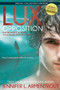 Lux: Opposition (Special Collector's Edition) by Jennifer L. Armentrout, 9781622667338