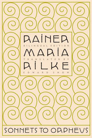 Sonnets to Orpheus - 9780865477216 by Rainer Maria Rilke, Edward Snow, 9780865477216