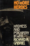 No More Heroes (Madness and Psychiatry In War) by Richard A. Gabriel, 9780809015399