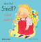 What Do I Smell? / ¿Qué huelo? (Bilingual Edition) by Annie Kubler, Teresa Mlawer, 9781846437236