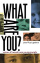 What Are You? (Voices of Mixed-Race Young People) by Pearl Fuyo Gaskins, 9780805099331