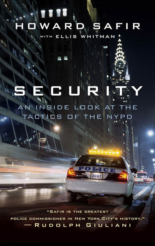Security (An Inside Look at the Tactics of the NYPD) by Howard Safir, Ellis Whitman, 9780312334987
