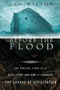 Before the Flood (The Biblical Flood as a Real Event and How It Changed the Course of Civilization) by Ian Wilson, 9780312319717