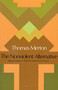The Nonviolent Alternative by Thomas Merton, 9780374515751