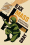 Black Mass (Apocalyptic Religion and the Death of Utopia) by John Gray, 9780374531522