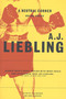 A Neutral Corner (Boxing Essays) by A. J. Liebling, Fred Warner, James Barbour, 9780865474956