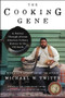 The Cooking Gene (A Journey Through African American Culinary History in the Old South) by Michael W. Twitty, 9780062379290
