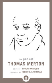 The Pocket Thomas Merton by Thomas Merton, Robert Inchausti, 9781611803761