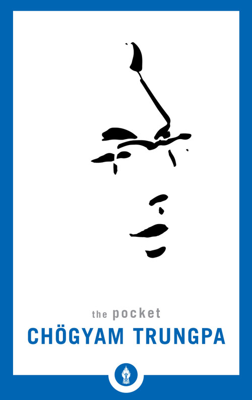 The Pocket Chögyam Trungpa by Chögyam Trungpa, 9781611804409