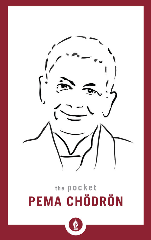 The Pocket Pema Chodron by Pema Chodron, 9781611804423