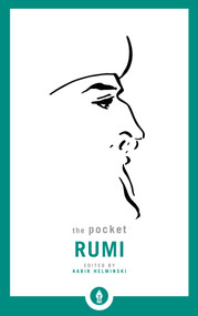 The Pocket Rumi by Kabir Helminski, Mevlana Jalaluddin Rumi, Kabir Helminski, 9781611804430